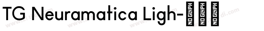 TG Neuramatica Ligh字体转换